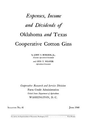 Primary view of object titled 'Expenses Income and Dividends of Oklahoma and Texas Cooperative Cotton Gins'.