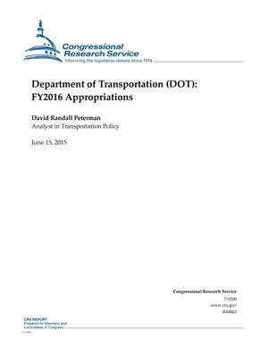 Primary view of object titled 'Department of Transportation (DOT): FY2016 Appropriations'.
