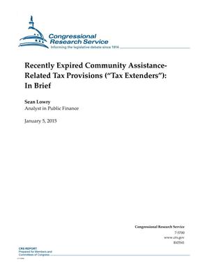 Primary view of object titled 'Recently Expired Community AssistanceRelated Tax Provisions (“Tax Extenders”): In Brief'.