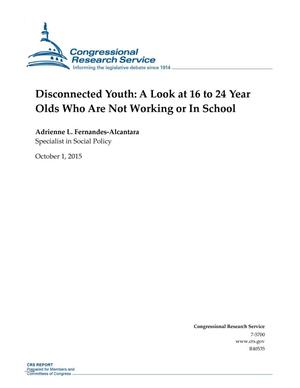 Primary view of object titled 'Disconnected Youth: A Look at 16 to 24 Year Olds Who Are Not Working or In School'.