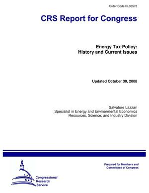 Primary view of object titled 'Energy Tax Policy: History and Current Issues'.