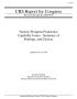 Report: Nuclear Weapons Production Capability Issues: Summary of Findings, an…