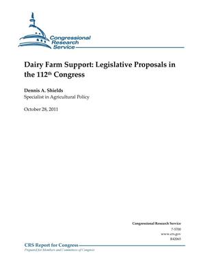 Primary view of object titled 'Dairy Farm Support: Legislative Proposals in the 112th Congress'.