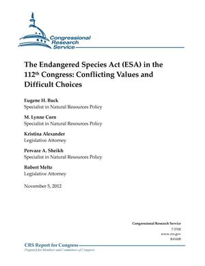 Primary view of object titled 'The Endangered Species Act (ESA) in the 112th Congress: Conflicting Values and Difficult Choices'.