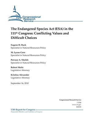 Primary view of object titled 'The Endangered Species Act (ESA) in the 111th Congress: Conflicting Values and Difficult Choices'.