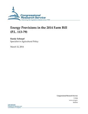 Primary view of object titled 'Energy Provisions in the 2014 Farm Bill (P.L. 113-79)'.