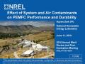 Presentation: Effect of System and Air Contaminants on PEMFC Performance and Durabi…