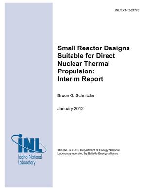 Primary view of object titled 'Small Reactor Designs Suitable for Direct Nuclear Thermal Propulsion: Interim Report'.