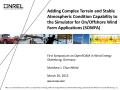 Presentation: Adding Complex Terrain and Stable Atmospheric Condition Capability to…