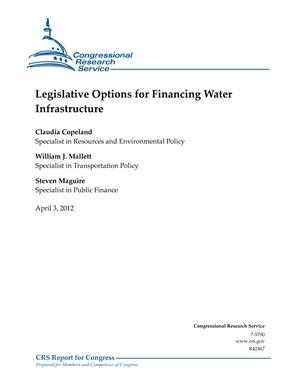 Primary view of object titled 'Legislative Options for Financing Water Infrastructure'.