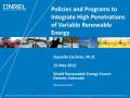 Presentation: Policies and Programs to Integrate High Penetrations of Variable Rene…