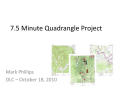 Presentation: 7.5 Minute Quadrangle Project