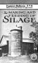Pamphlet: The Making and Feeding of Silage