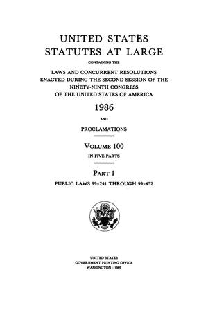 Primary view of object titled 'United States Statutes At Large, Volume 100, 1986'.