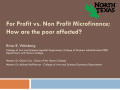Thumbnail image of item number 1 in: 'For-Profit Versus Nonprofit Microfinance: How are the poor affected? [Presentation]'.