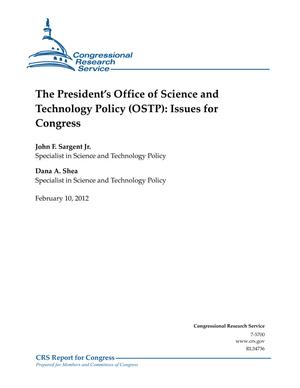 Primary view of object titled 'The President's Office of Science and Technology Policy (OSTP): Issues for Congress'.