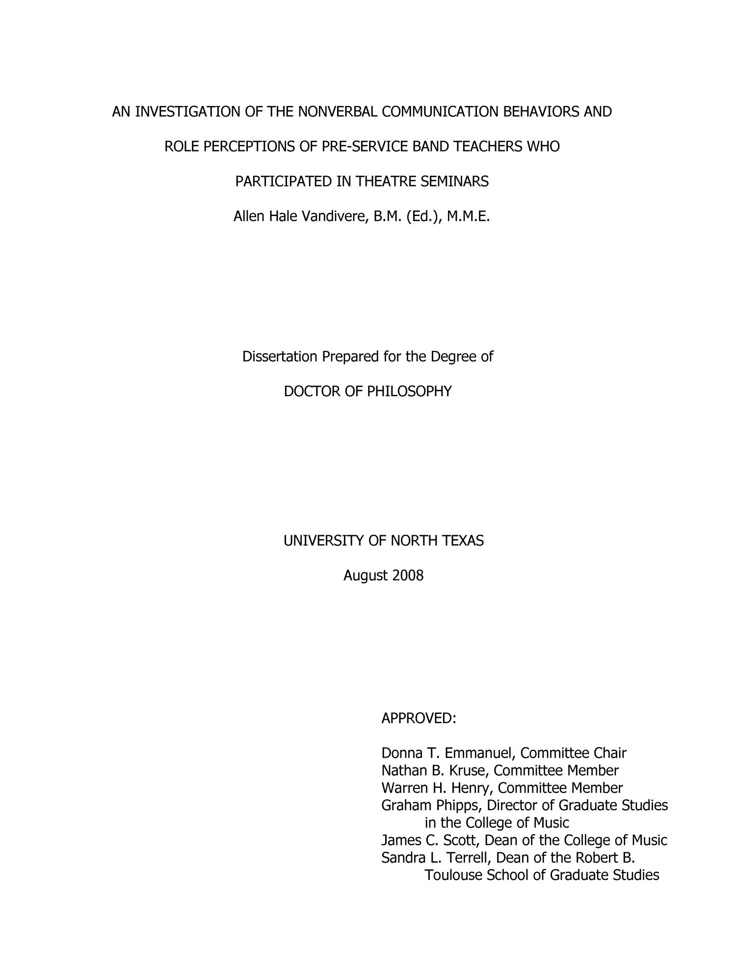 An Investigation of the Nonverbal Communication Behaviors and Role Perceptions of Pre-Service Band Teachers who Participated in Theatre Seminars
                                                
                                                    Title Page
                                                