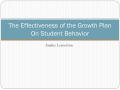 Presentation: The Effectiveness of the Growth Plan On Student Behavior