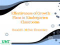 Presentation: Effectiveness of Growth Plans in Kindergarten Classrooms [Presentatio…