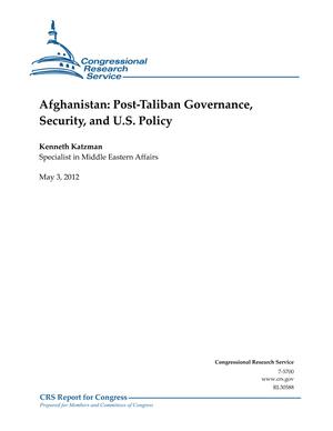 Primary view of object titled 'Afghanistan: Post-Taliban Governance, Security, and U.S. Policy'.