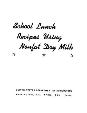 Primary view of object titled 'School lunch recipes using nonfat dry milk.'.