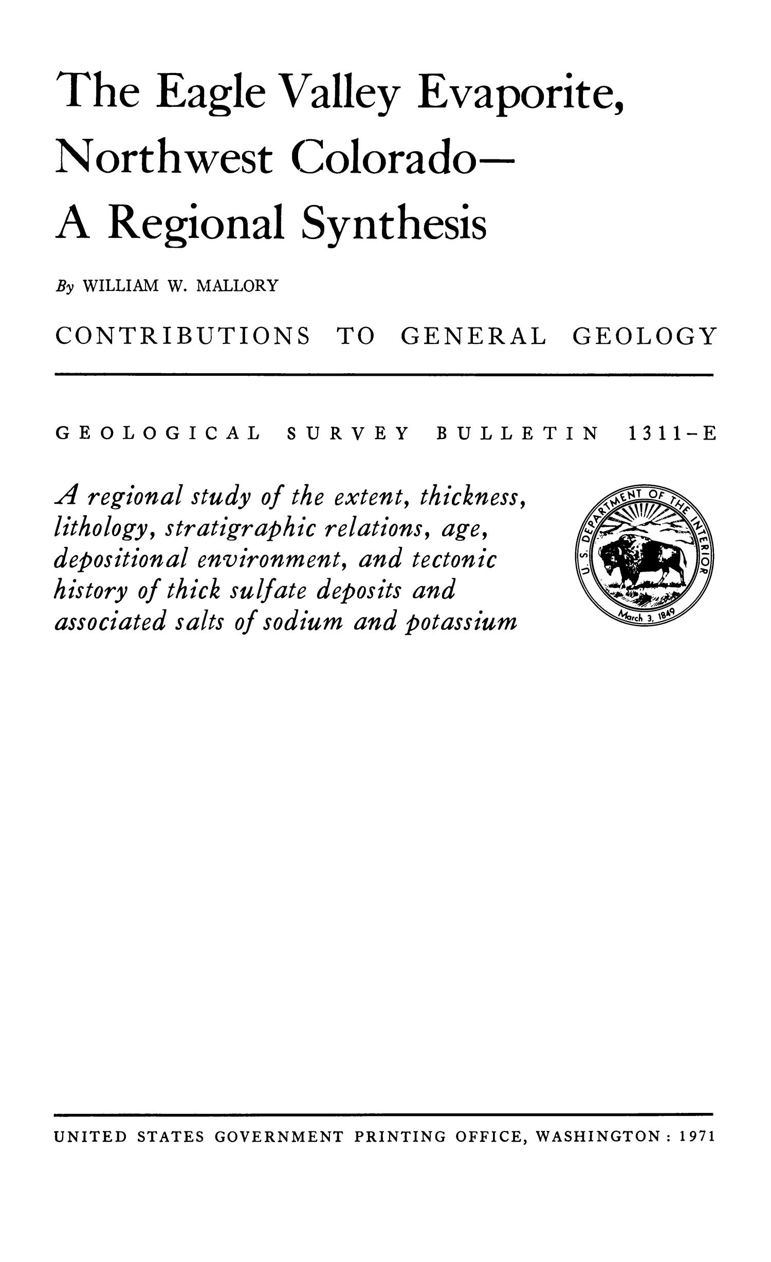 The Eagle Valley Evaporite, Northwest Colorado--A Regional Synthesis
                                                
                                                    Title Page
                                                