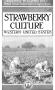 Pamphlet: Strawberry Culture: Western United States