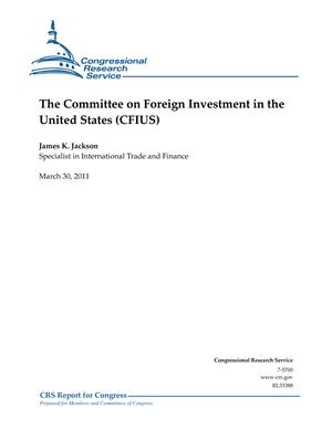 Primary view of object titled 'The Committee on Foreign Investment in the United States (CFIUS)'.