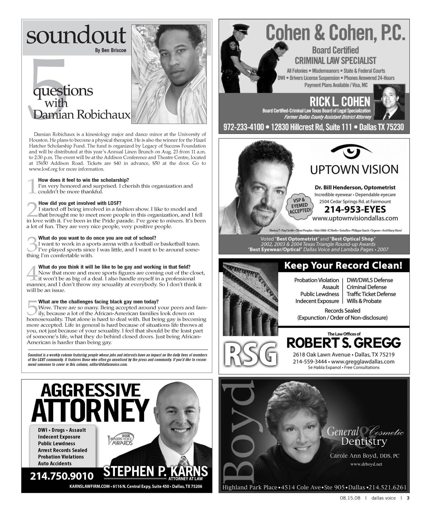 Dallas Voice (Dallas, Tex.), Vol. 25, No. 13, Ed. 1 Friday, August 15, 2008
                                                
                                                    [Sequence #]: 3 of 60
                                                