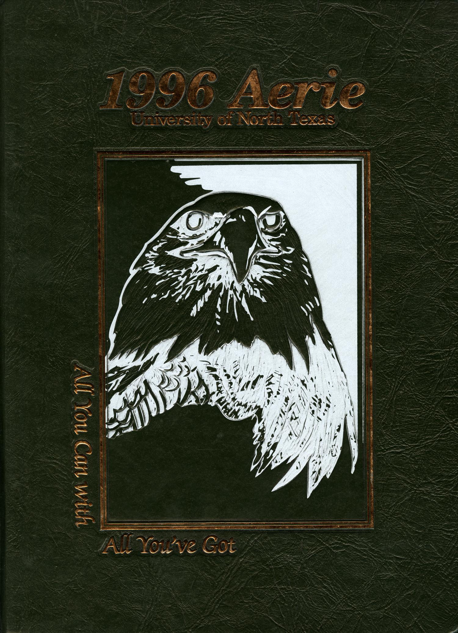 The Aerie, Yearbook of University of North Texas, 1996
                                                
                                                    Front Cover
                                                