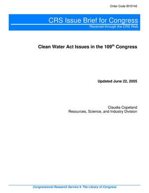 Clean Water Act Issues in the 109th Congress