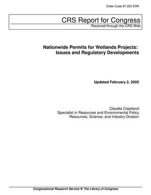 Primary view of object titled 'Nationwide Permits for Wetlands Projects: Issues and Regulatory Developments'.
