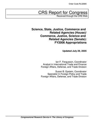 Science, State, Justice, Commerce and Related Agencies (House)/Commerce, Justice, Science and Related Agencies (Senate): FY2006 Appropriations