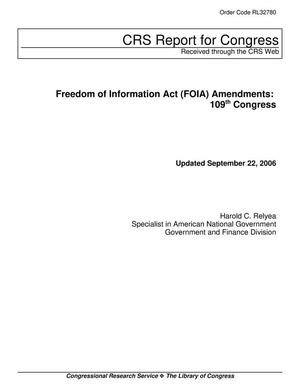Freedom of Information Act (FOIA) Amendments: 109th Congress