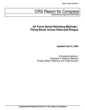 Air Force Aerial Refueling Methods: Flying Boom versus Hose-and-Drogue