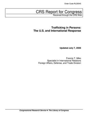 Trafficking in Persons: The U.S. and International Response
