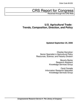 U.S. Agricultural Trade: Trends, Composition, Direction, and Policy