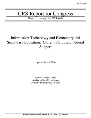 Information Technology and Elementary and Secondary Education: Current Status and Federal Support