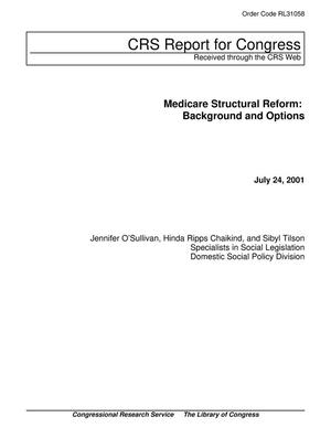 Primary view of object titled 'Medicare Structure Reform: Background and Options'.