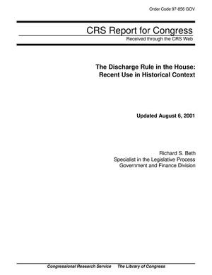 The Discharge Rule in the House: Recent Use in Historical Context