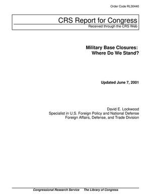 Military Base Closures: Where Do We Stand?