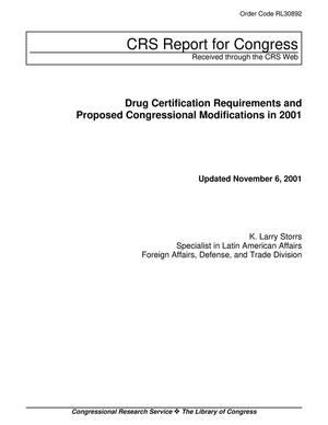 Drug Certification Requirements and Proposed Congressional Modifications in 2001