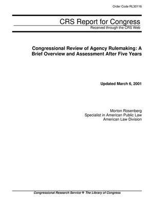 Congressional Review of Agency Rulemaking: A Brief Overview and Assessment After Five Years