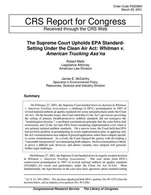 Primary view of object titled 'The Supreme Court Upholds EPA Standard-Setting Under the Clean Air Act:'.