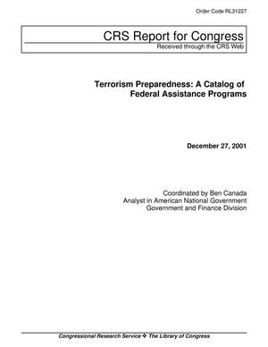 Terrorism Preparedness: A Catalog of Federal Assistance Programs