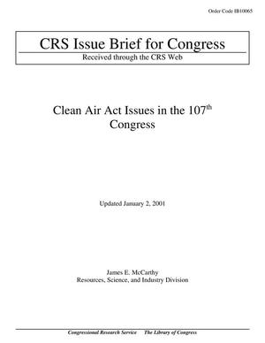 Clean Air Act Issues in the 107th Congress
