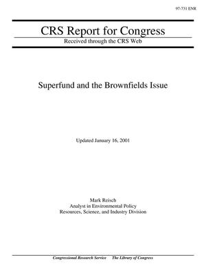 Superfund and the Brownfields Issue