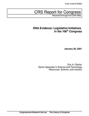 Primary view of DNA Evidence: Legislative Initiatives in the 106th Congress