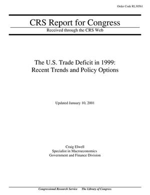 Primary view of object titled 'The U.S. Trade Deficit in 1999: Recent Trends and Policy Options'.