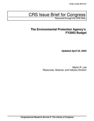 Primary view of object titled 'The Environmental Protection Agency's FY2003 Budget'.